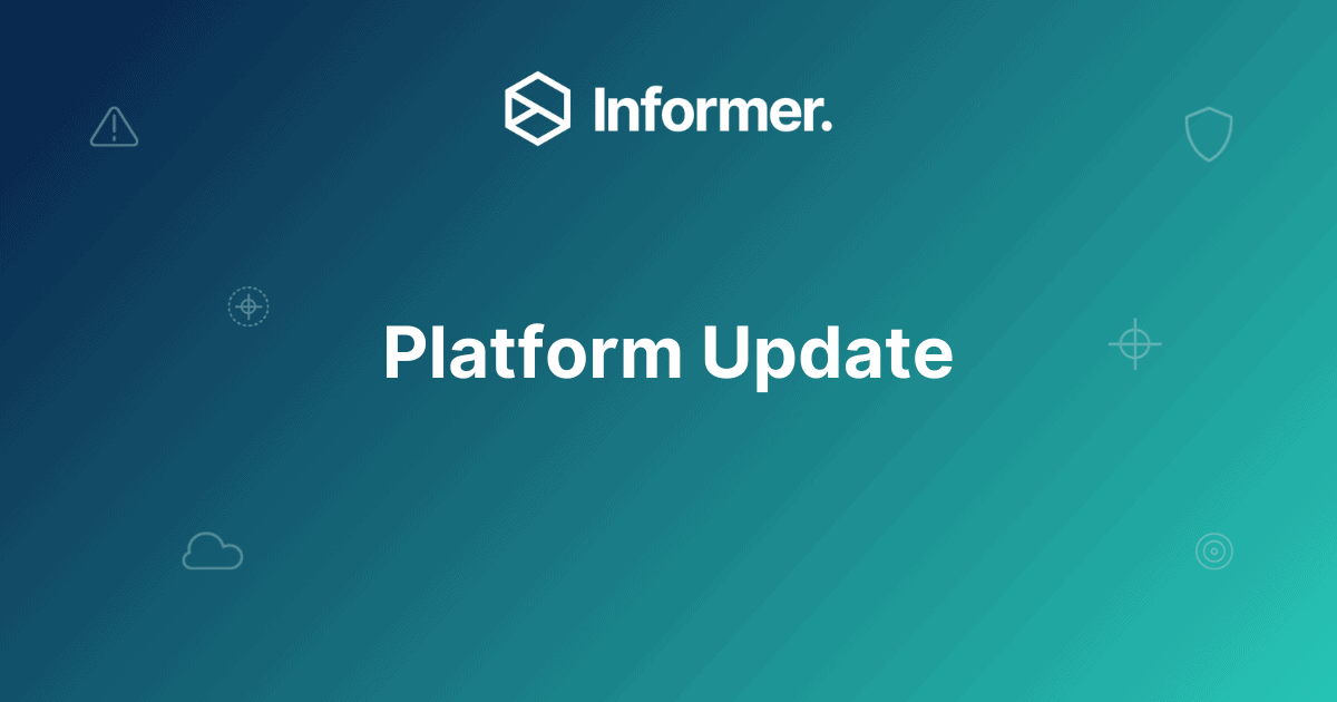 Informer Platform Update
